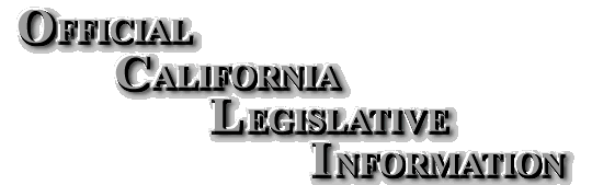 [Official California Legislative Information]